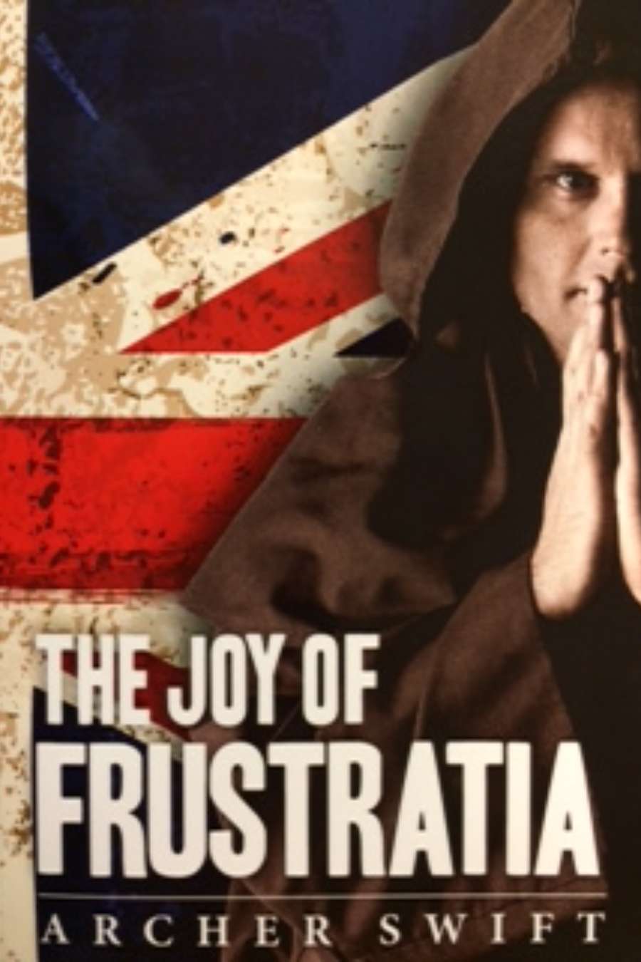 The Joy of Frustratia Cover Image